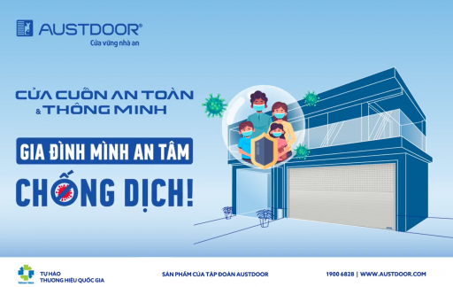 An tâm chống dịch với cửa cuốn Austdoor an toàn và thông minh hàng đầu Việt Nam