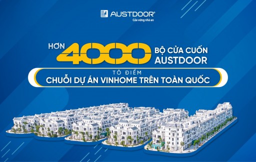 Cửa cuốn Austdoor là lựa chọn hàng đầu của chuỗi dự án Vinhome toàn quốc