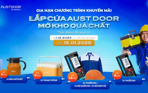 GIA HẠN CHƯƠNG TRÌNH “LẮP CỬA AUSTDOOR – MỞ KHO QUÀ CHẤT”