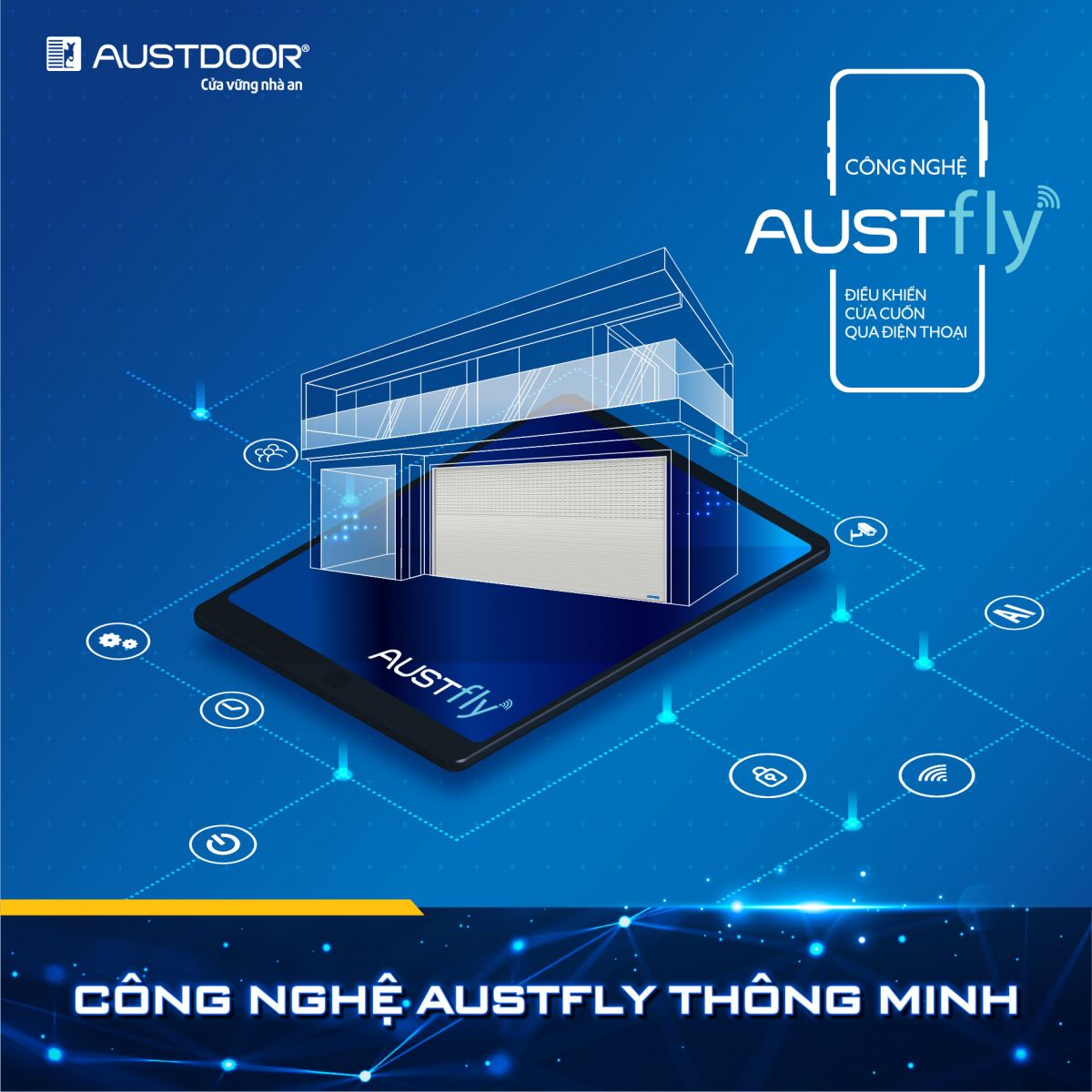 công nghệ Austfly thông minh mở cửa cuốn bằng smartphone